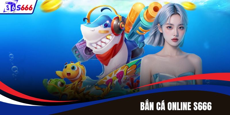 Bắn Cá Online – Cuộc Chiến Đại Dương Săn Thưởng Triệu Xu