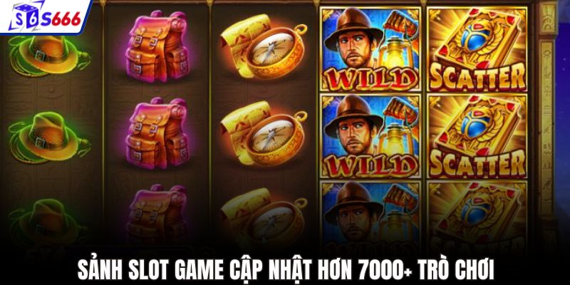 Sảnh slot game cập nhật hơn 7000+ trò chơi